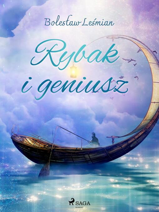 Title details for Rybak i geniusz by Bolesław Leśmian - Available